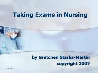 Taking Exams in Nursing