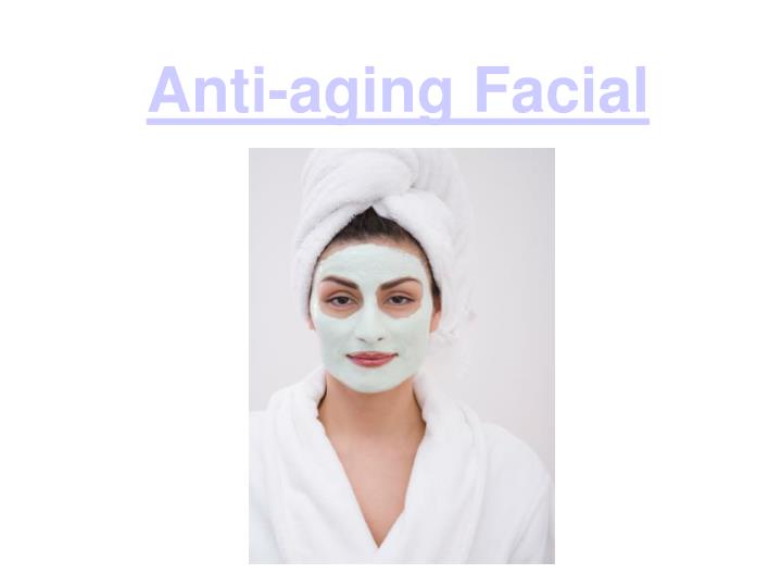 anti aging facial