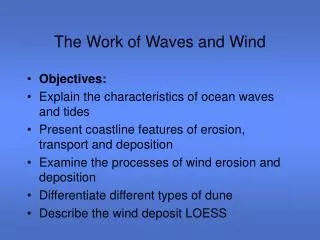 The Work of Waves and Wind