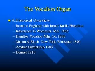 The Vocalion Organ