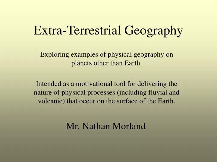 extra terrestrial geography