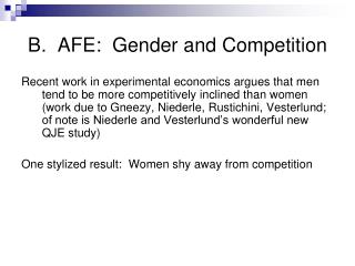 B. AFE: Gender and Competition