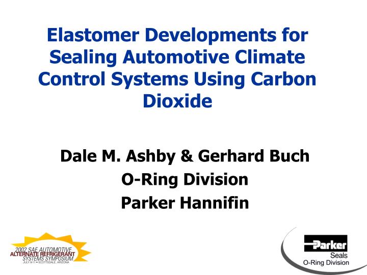 elastomer developments for sealing automotive climate control systems using carbon dioxide