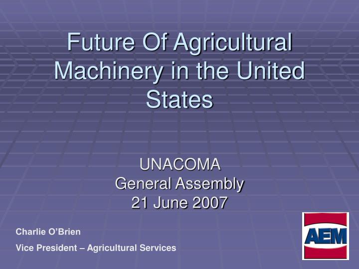 future of agricultural machinery in the united states