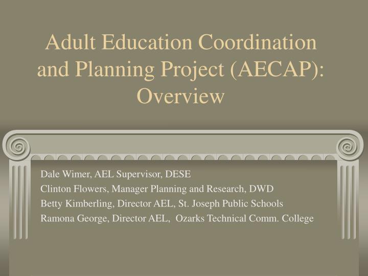 adult education coordination and planning project aecap overview