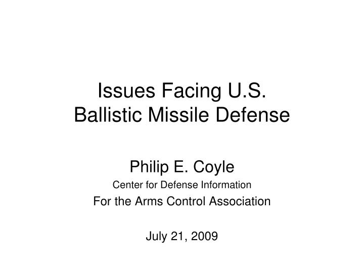 issues facing u s ballistic missile defense