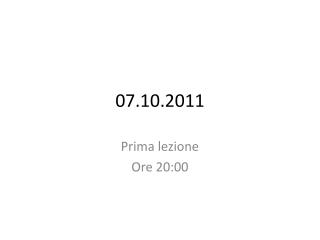 07 10 2011