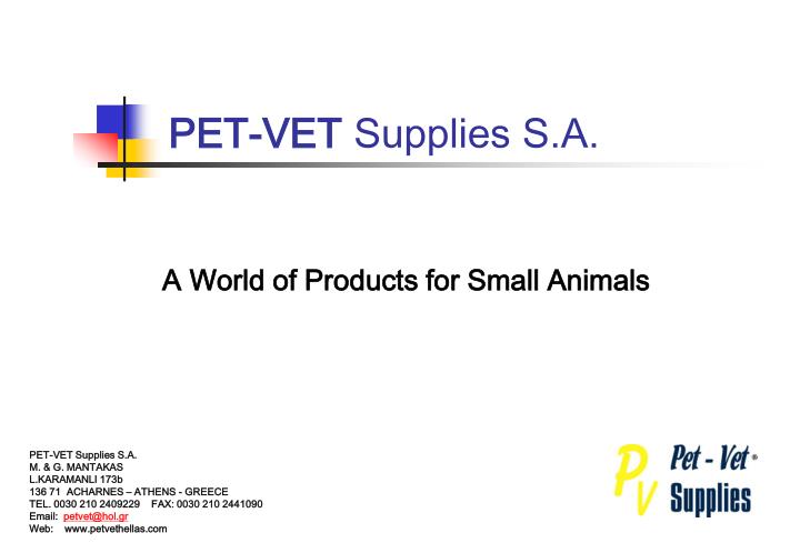 pet vet supplies s a