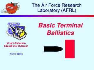 The Air Force Research Laboratory (AFRL)