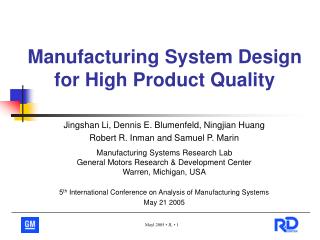 Manufacturing System Design for High Product Quality