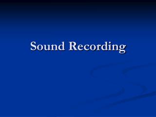 Sound Recording