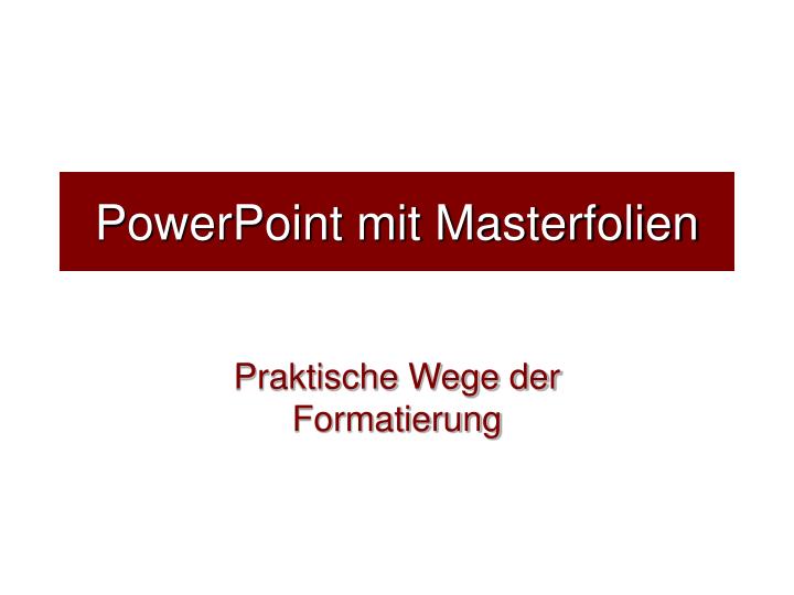 powerpoint mit masterfolien