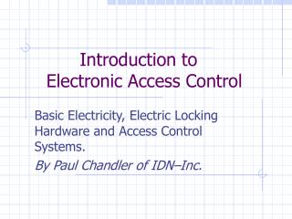 Introduction to Electronic Access Control