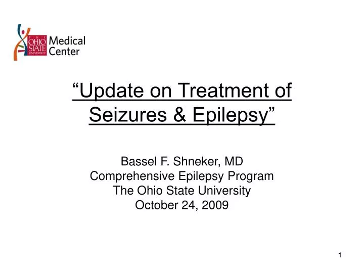 update on treatment of seizures epilepsy