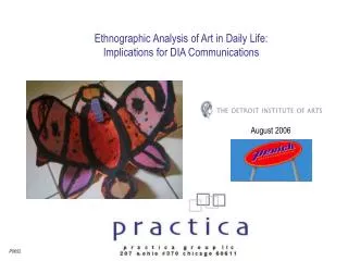 Ethnographic Analysis of Art in Daily Life: Implications for DIA Communications