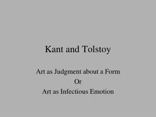 Kant and Tolstoy