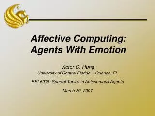 Affective Computing: Agents With Emotion