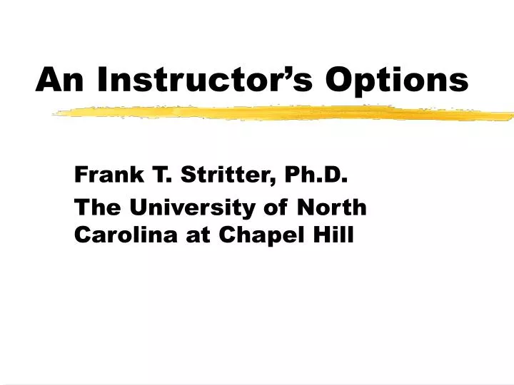 an instructor s options