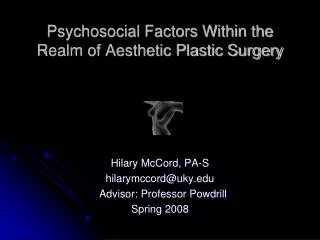 Psychosocial Factors Within the Realm of Aesthetic Plastic Surgery