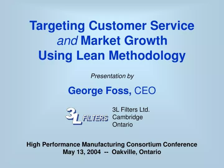 targeting customer service and market growth using lean methodology