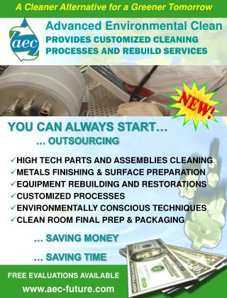 PROVIDES CUSTOMIZED CLEANING PROCESSES AND REBUILD SERVICES