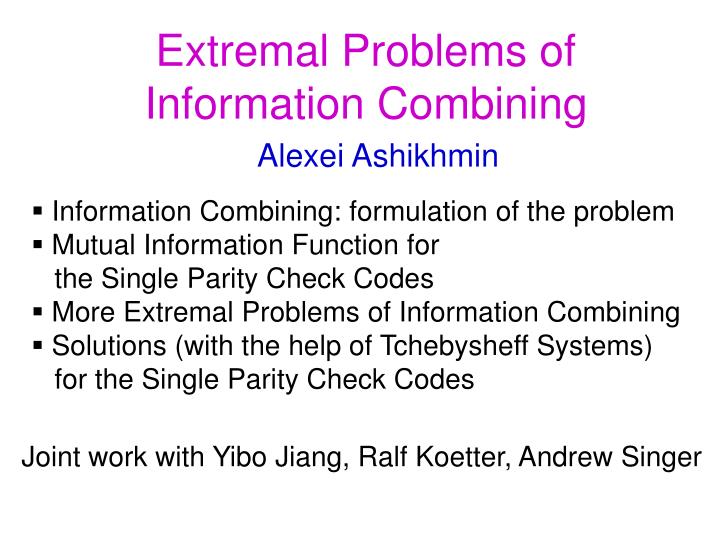 extremal problems of information combining