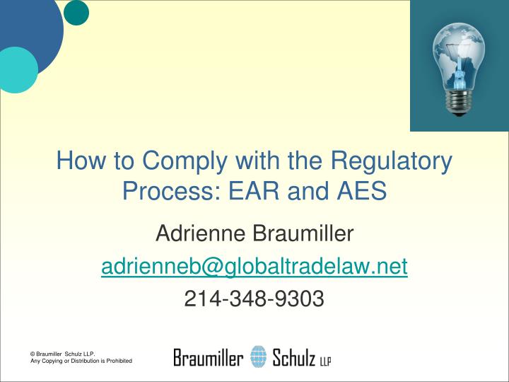 how to comply with the regulatory process ear and aes
