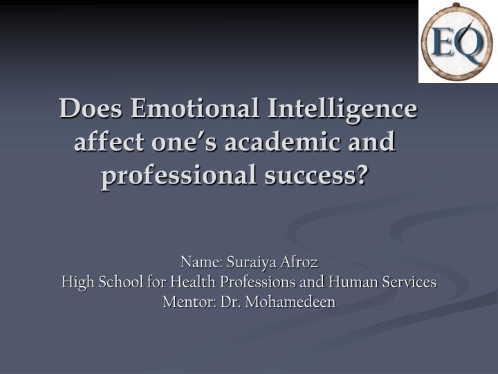 does emotional intelligence affect one s academic and professional success