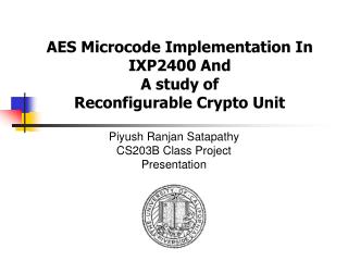 AES Microcode Implementation In IXP2400 And A study of Reconfigurable Crypto Unit