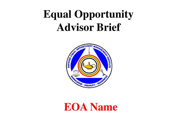equal opportunity advisor brief