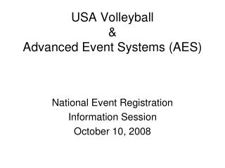 USA Volleyball &amp; Advanced Event Systems (AES)