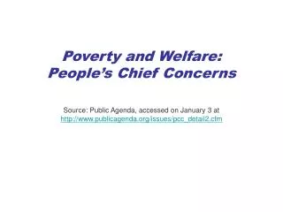 Poverty and Welfare: People’s Chief Concerns