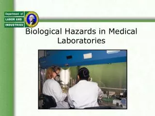 Biological Hazards in Medical Laboratories