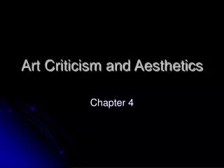 Art Criticism and Aesthetics