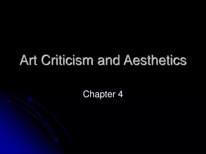 art criticism and aesthetics