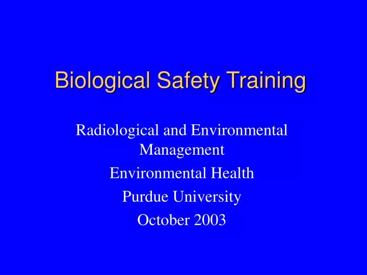 biological safety training