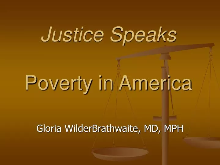 justice speaks poverty in america