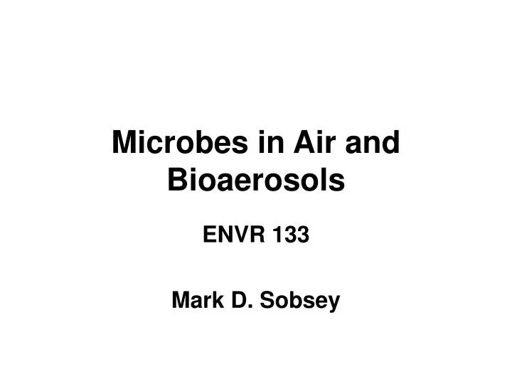 microbes in air and bioaerosols