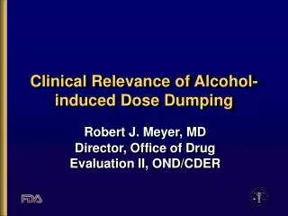 Clinical Relevance of Alcohol-induced Dose Dumping