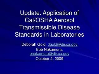 Update: Application of Cal/OSHA Aerosol Transmissible Disease Standards in Laboratories