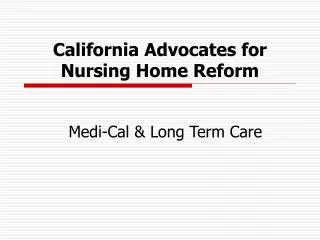 California Advocates for Nursing Home Reform