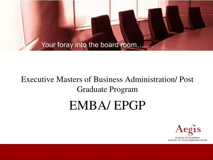 executive masters of business administration post graduate program emba epgp
