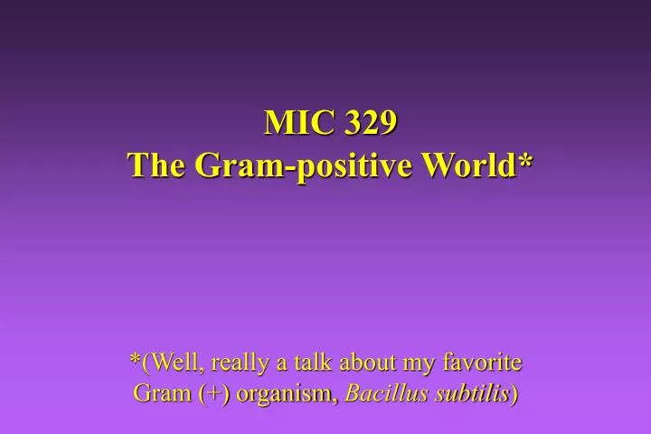 mic 329 the gram positive world