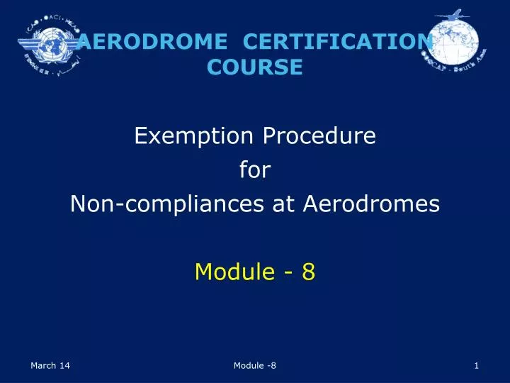 exemption procedure for non compliances at aerodromes module 8
