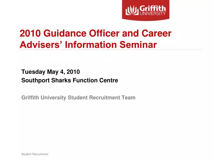 2010 guidance officer and career advisers information seminar