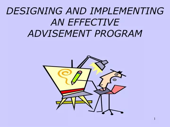 designing and implementing an effective advisement program