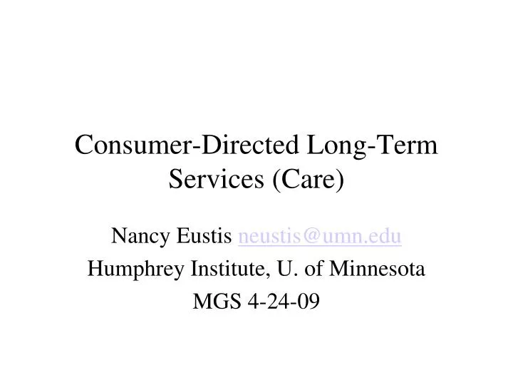 consumer directed long term services care