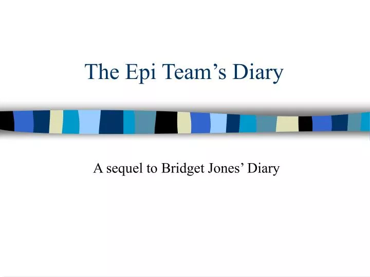 the epi team s diary