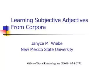 Learning Subjective Adjectives From Corpora