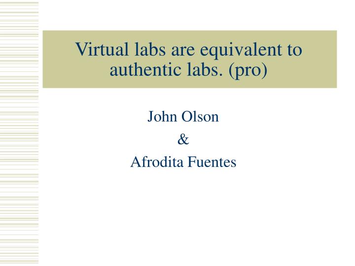 virtual labs are equivalent to authentic labs pro